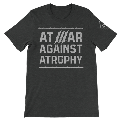 At War With Atrophy Gym T-Shirt, front